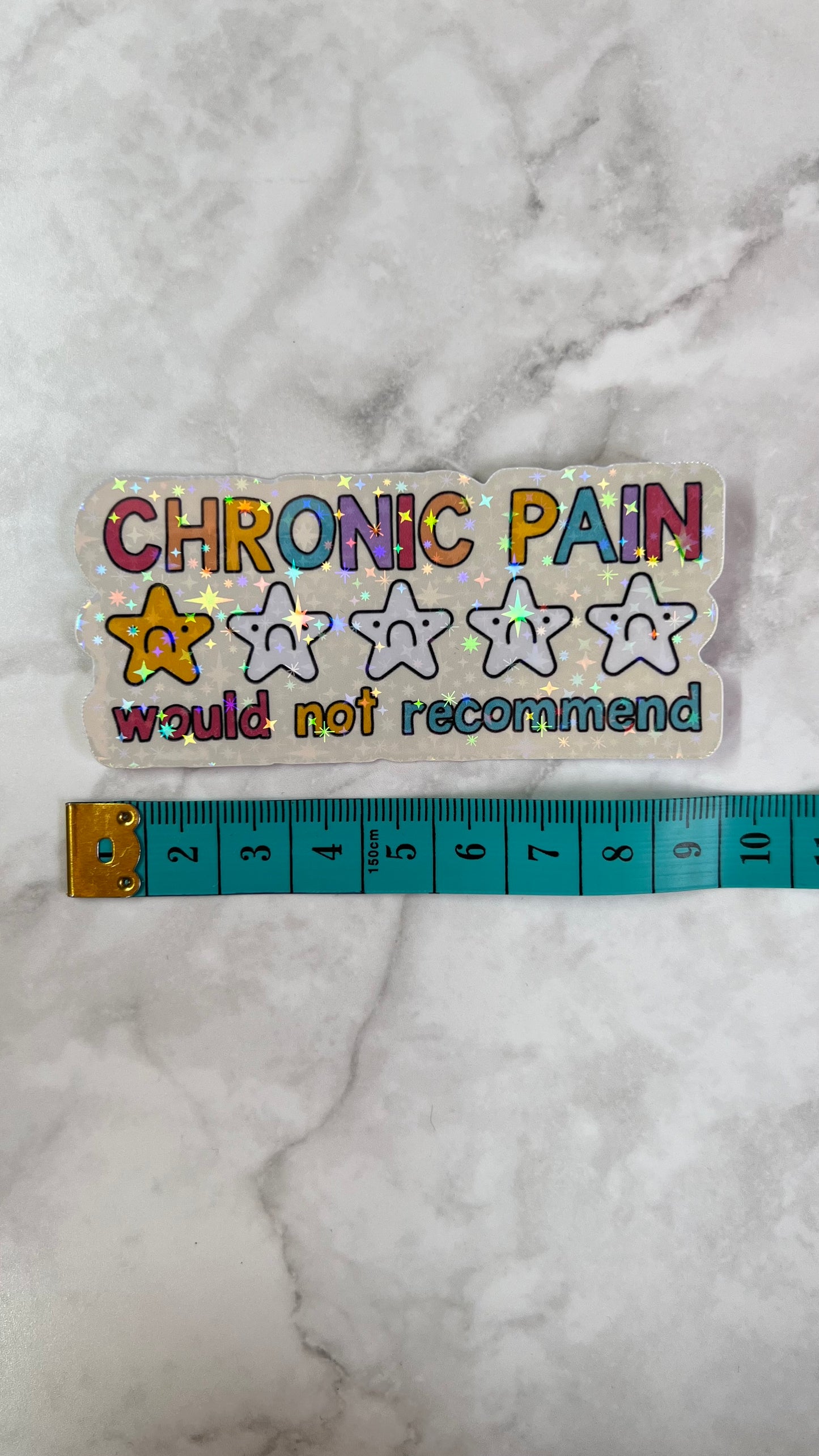 “Chronic pain 1 star would not recommend” funny chronic pain holographic sticker
