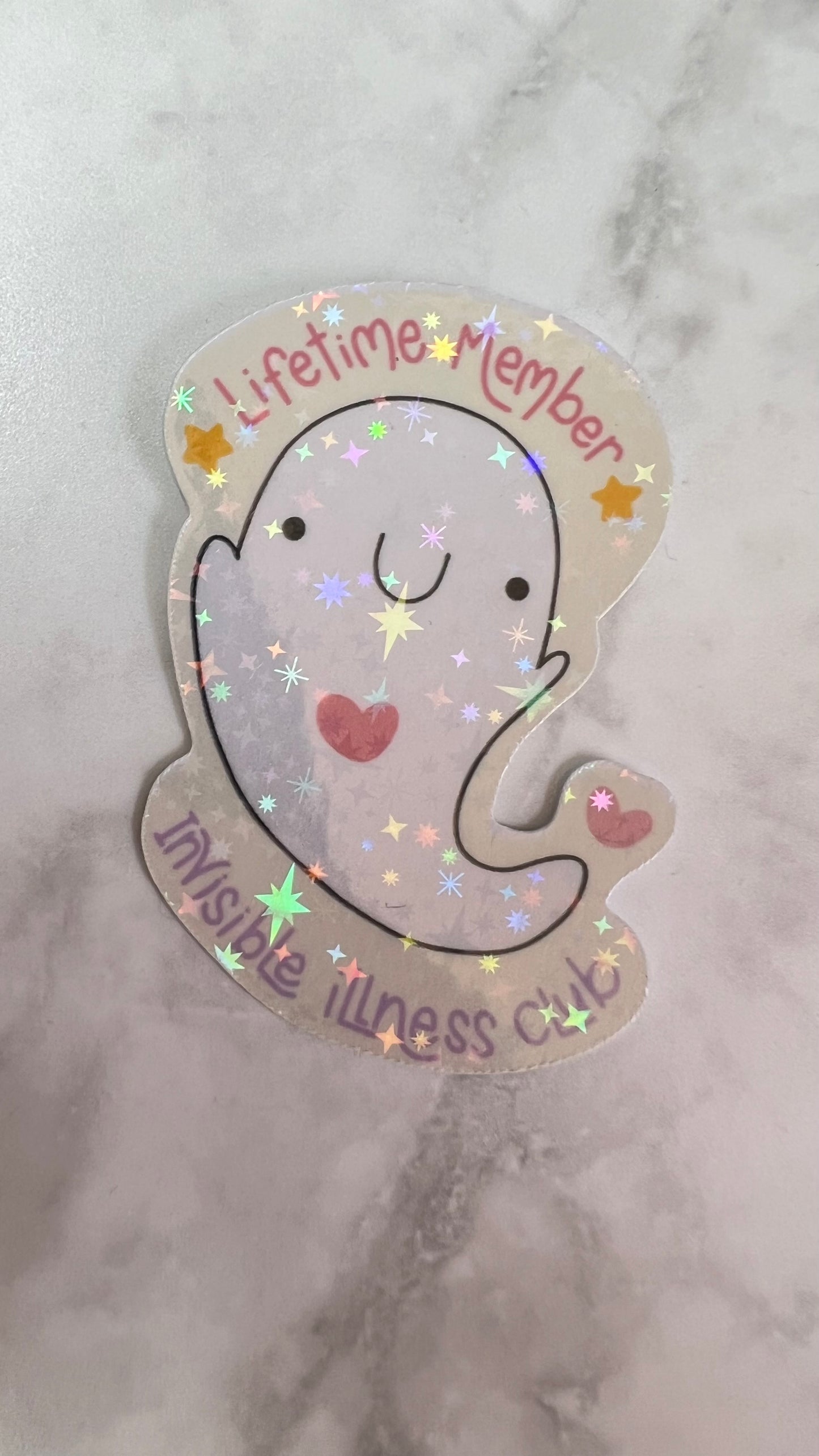 “Lifetime member of the invisible illness club” holographic sticker