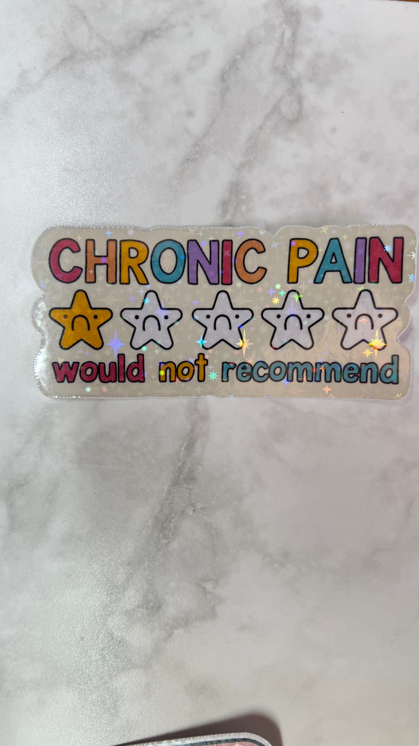 “Chronic pain 1 star would not recommend” funny chronic pain holographic sticker