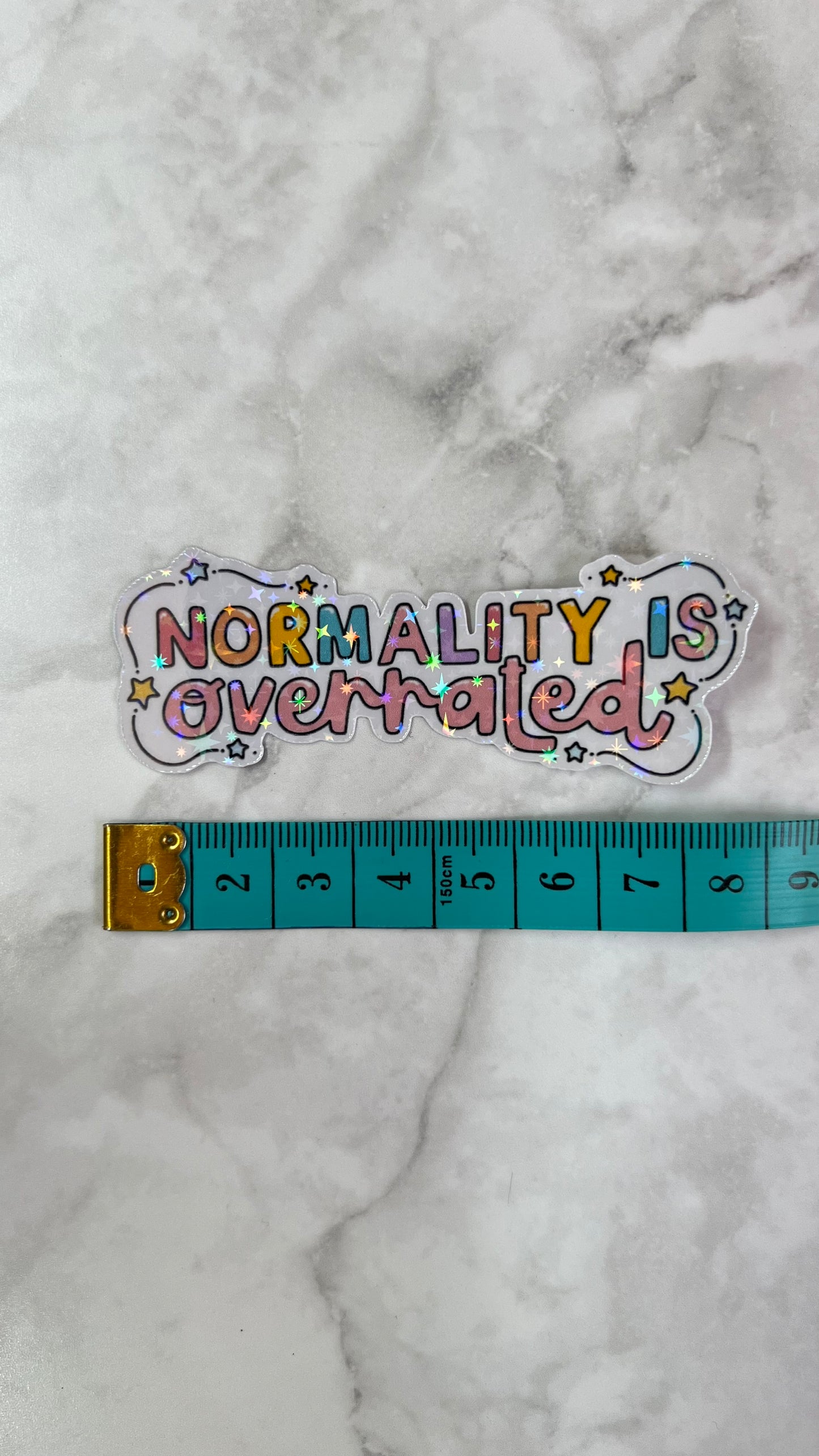 “Normality is overrated” neurodiversity holographic sticker
