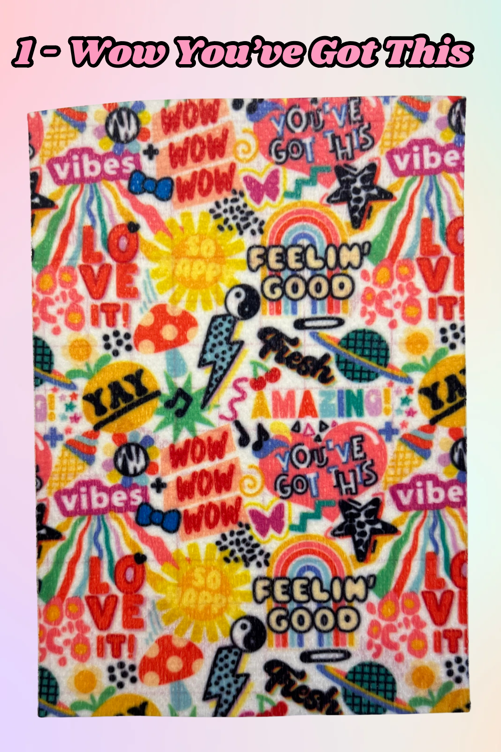 You’ve got this!, amazing!, rainbow positive empowerment Tubie tape