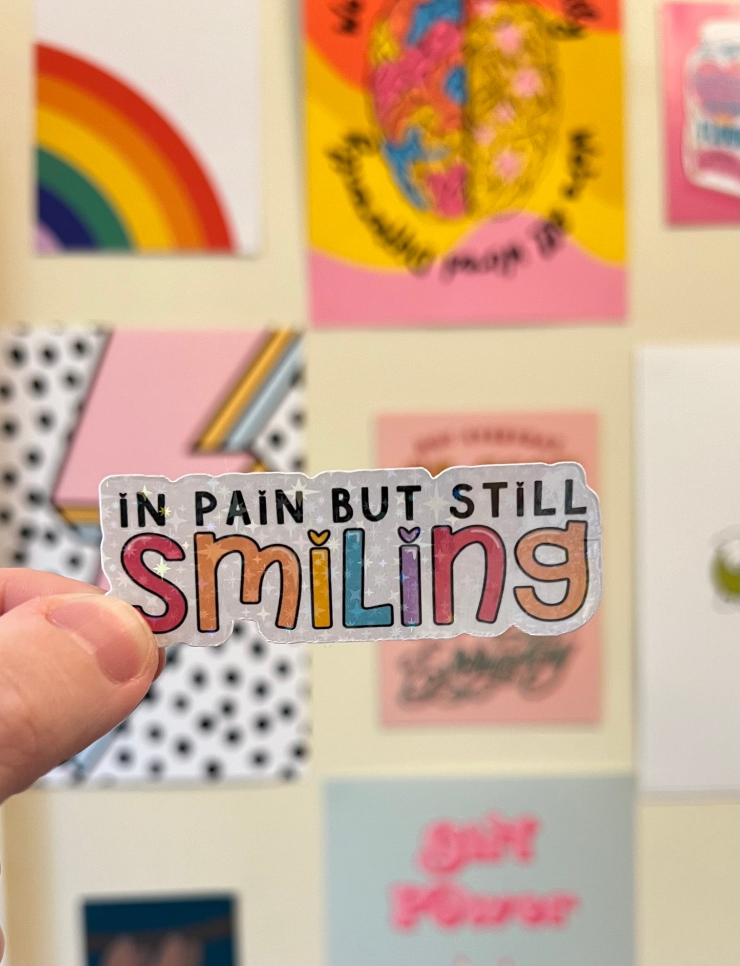 “In pain but still smiling” chronic pain holographic sticker