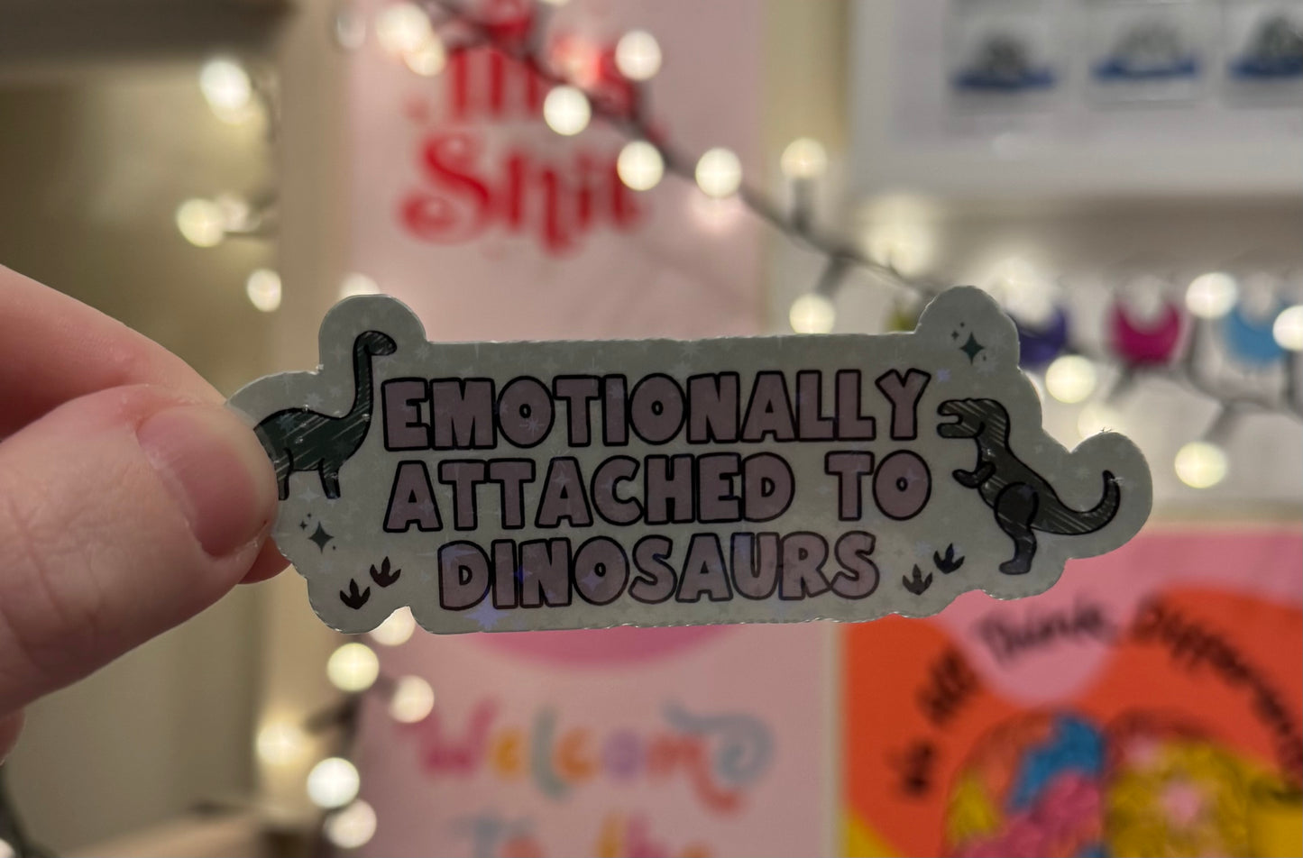 Emotionally attached to dinos Holographic Sticker