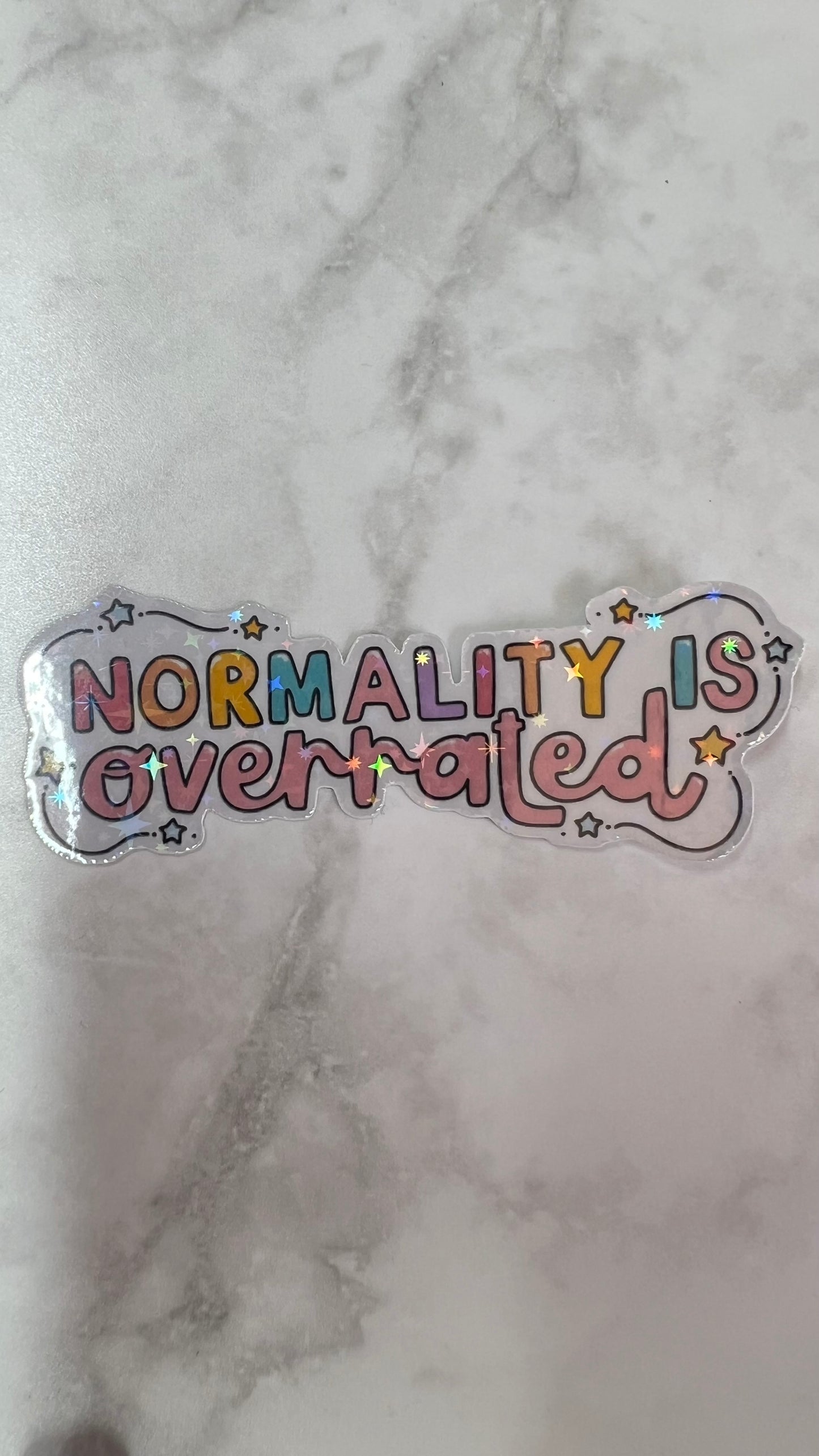 “Normality is overrated” neurodiversity holographic sticker