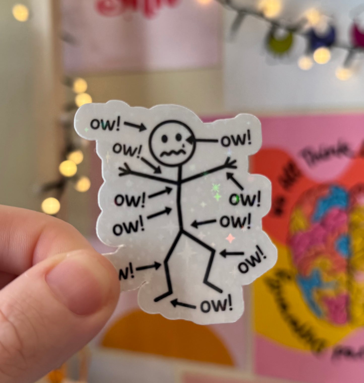 Ow ow ow Holographic Sticker chronic pain