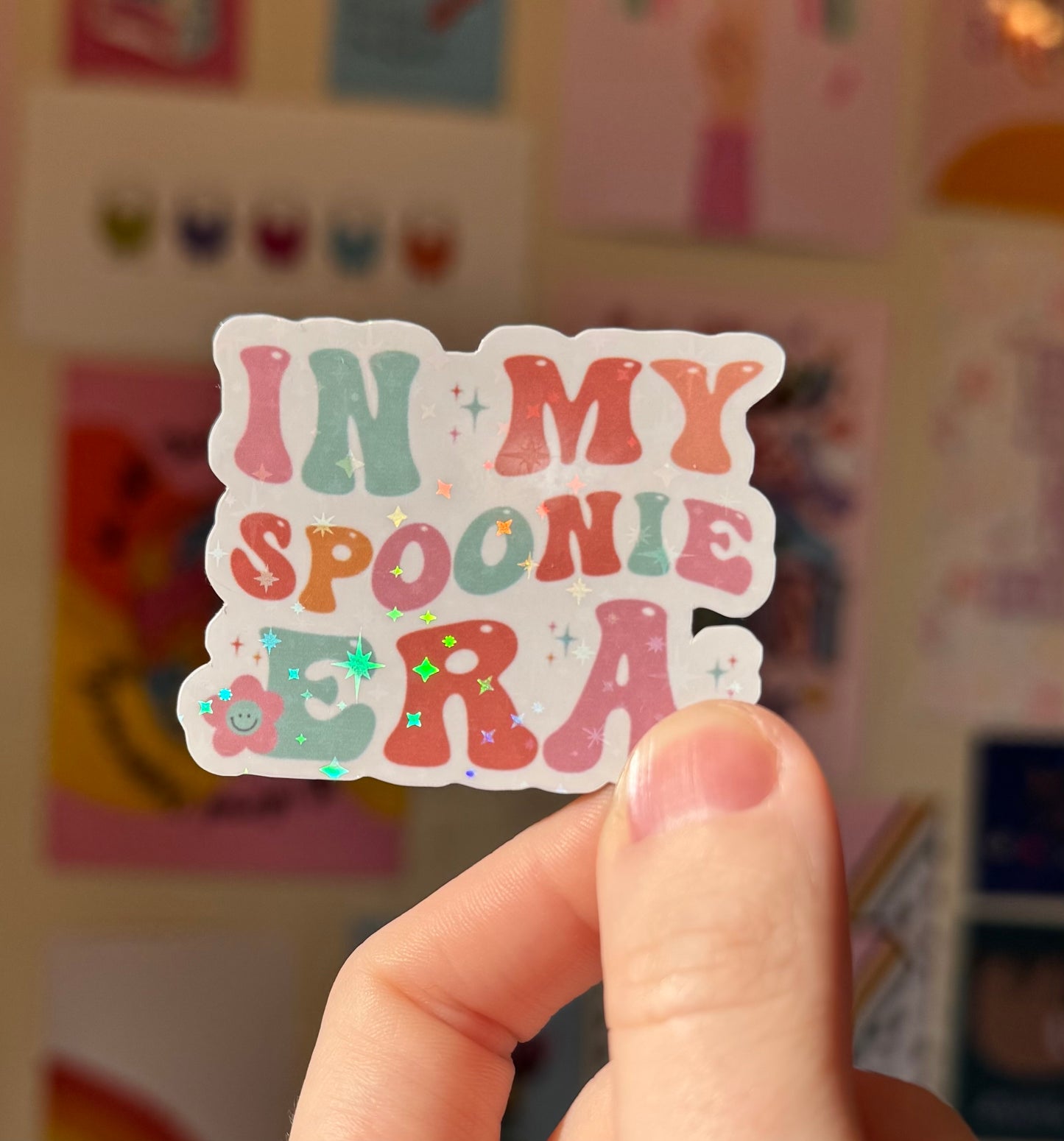 In my spoonie era! Holographic Sticker
