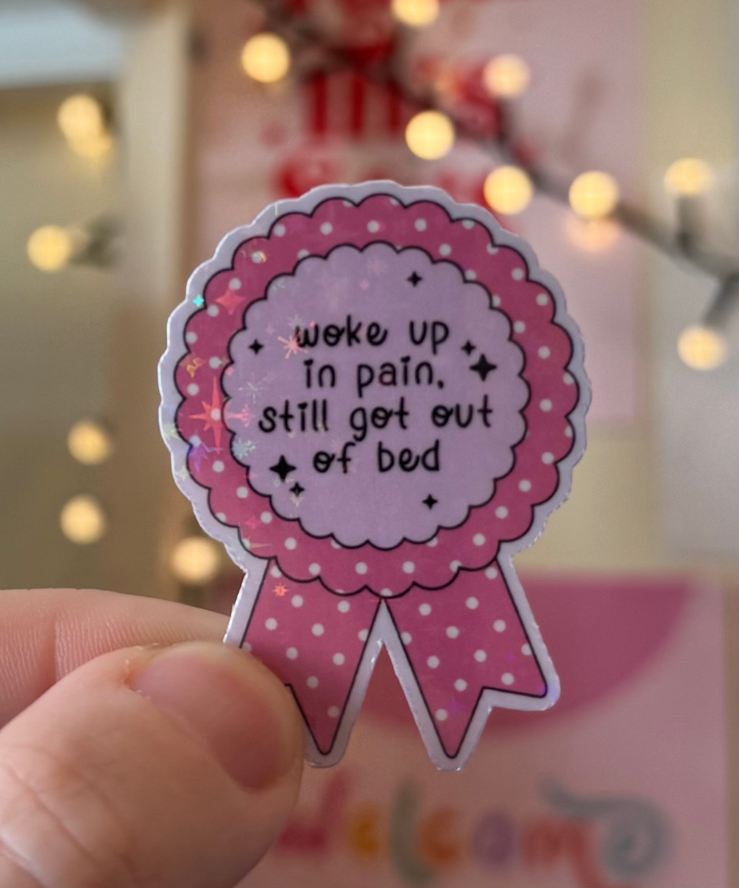 Woke up in pain and got out of bed badge/medal themed funny Holographic Sticker