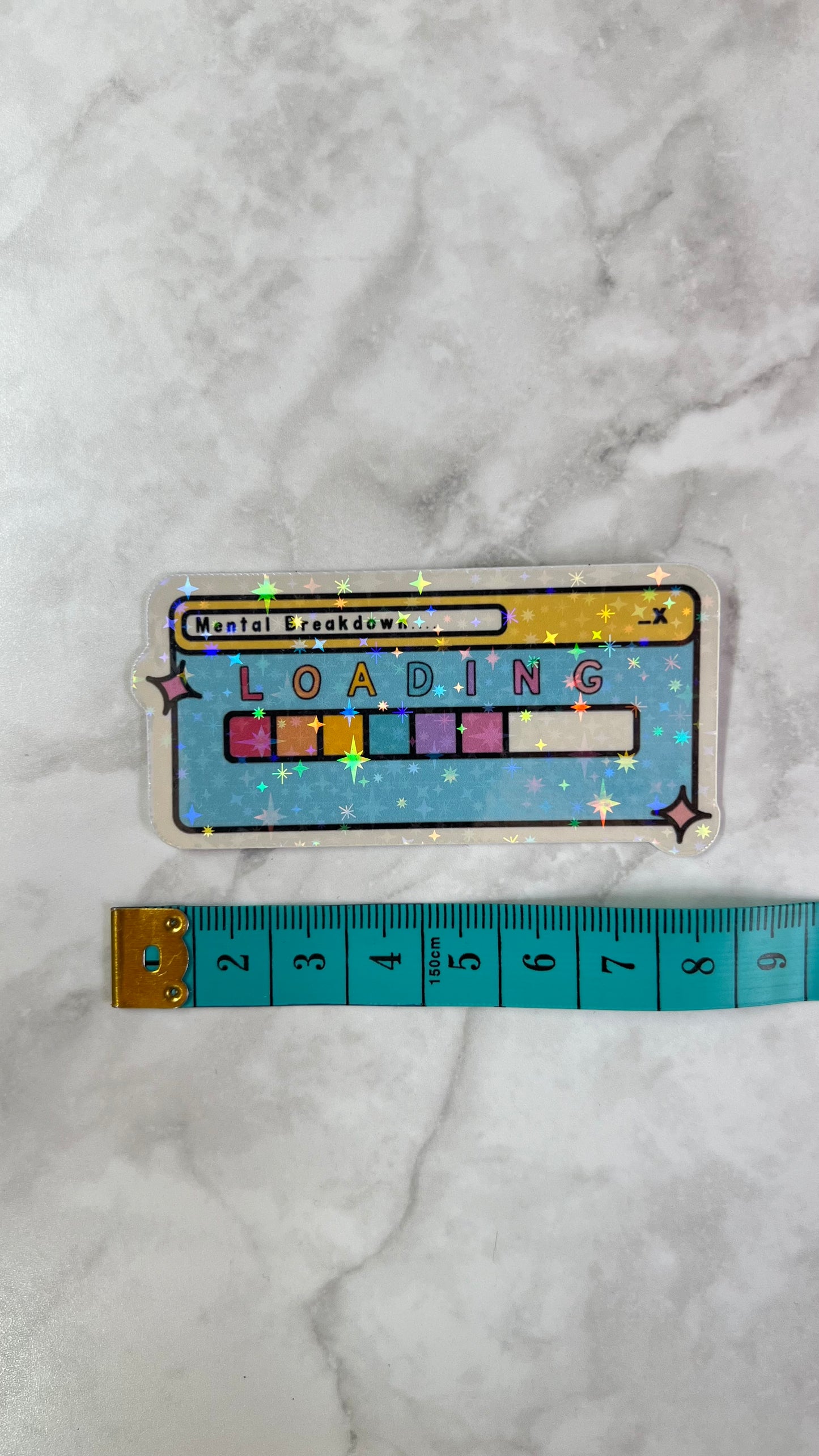 “Mental breakdown loading” mental health holographic sticker