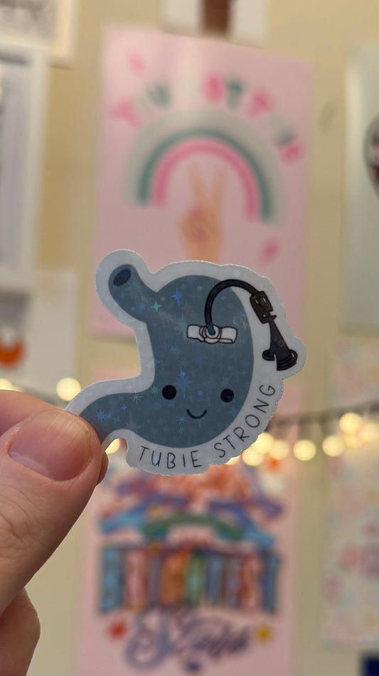 Tubie strong! Cute Holographic Sticker for feeing tubes users