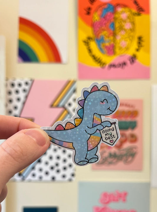 “Doing my best” rainbow dino holographic sticker
