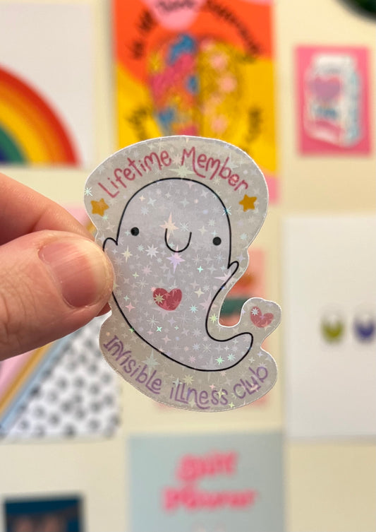 “Lifetime member of the invisible illness club” holographic sticker