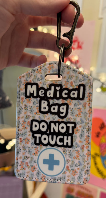 Medial bag tag - “Medical Bag do not touch” blue & pink floral