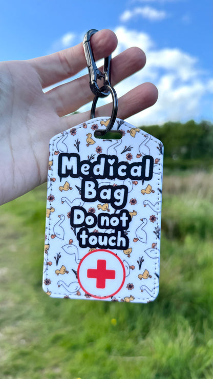 Medical bag tag “medical bag do not touch” (cute ducks and ducklings print)