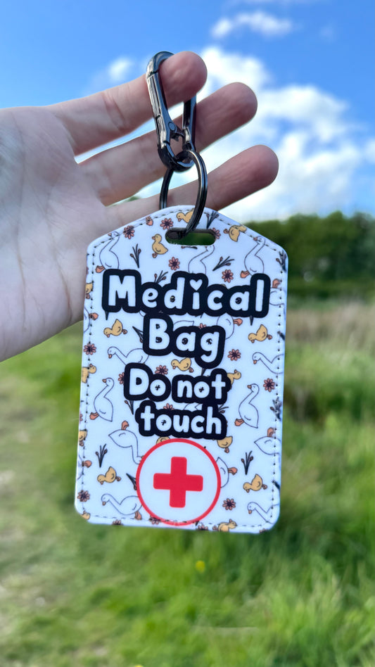 Medical bag tag “medical bag do not touch” (cute ducks and ducklings print)