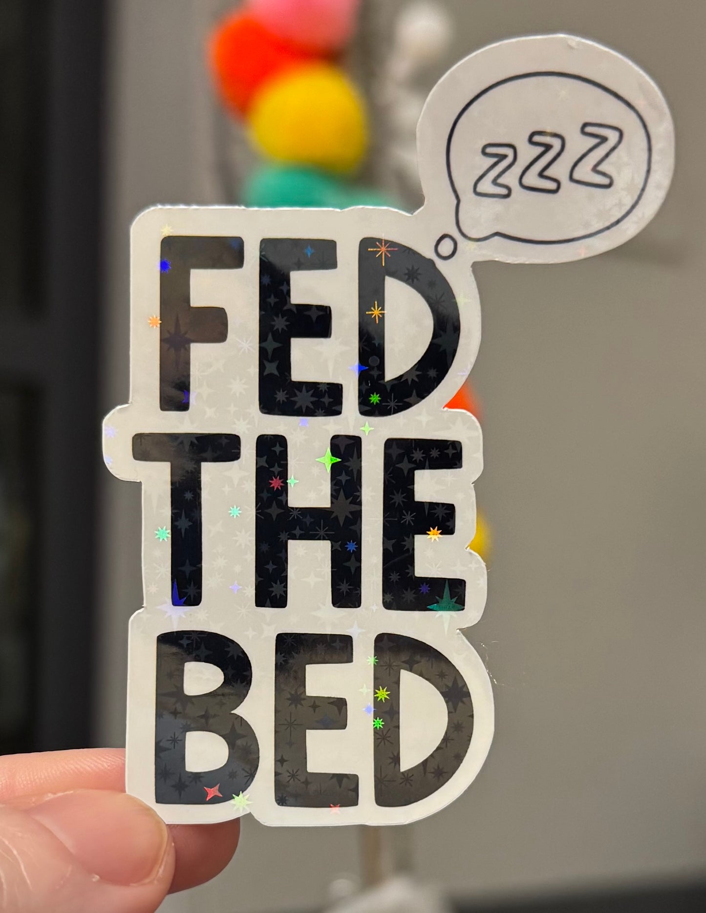 Fed the bed