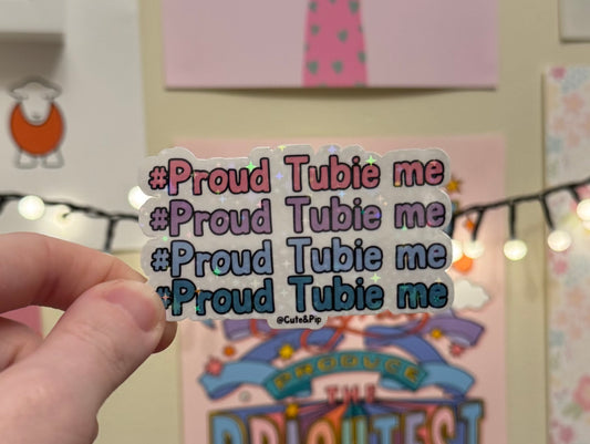 #proud tubie me sticker