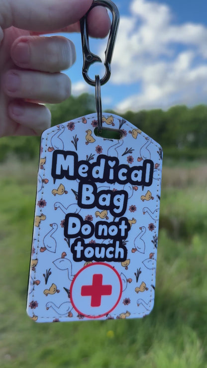 Medical bag tag “medical bag do not touch” (cute ducks and ducklings print)